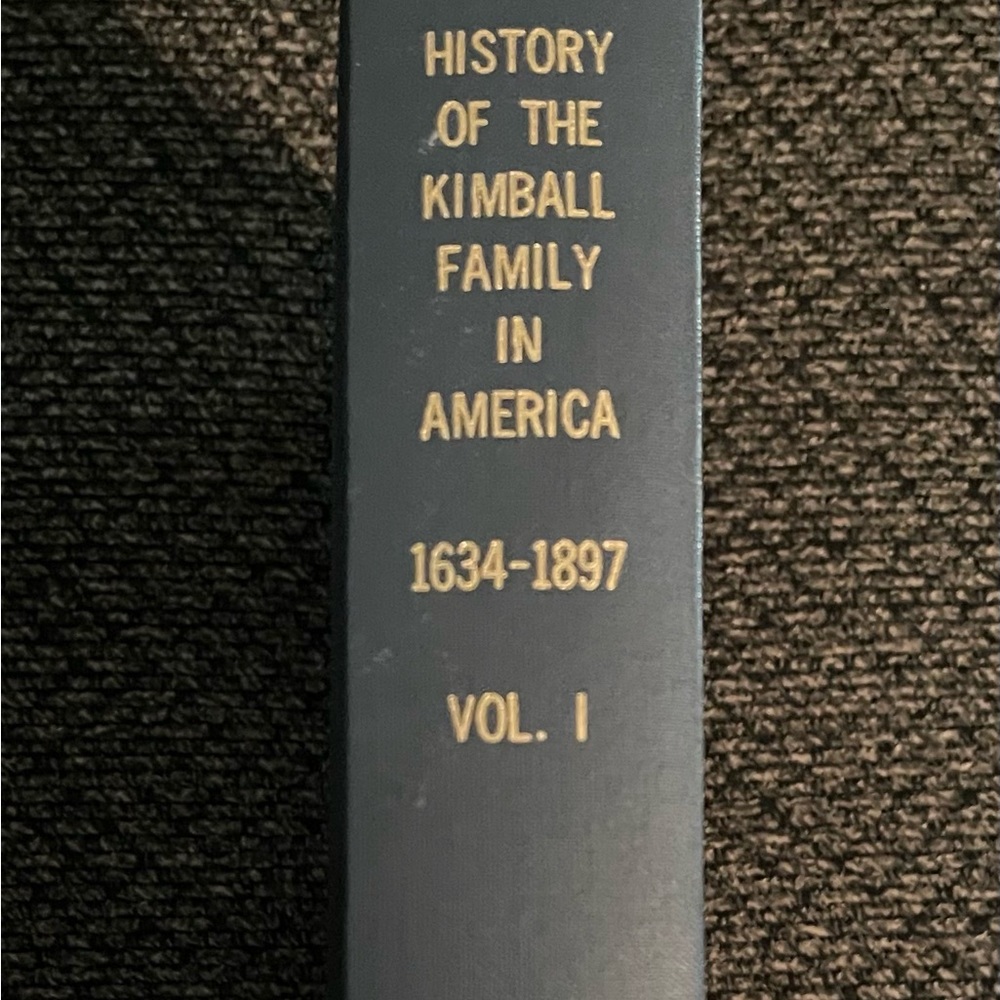 History of the Kimball Family in America.